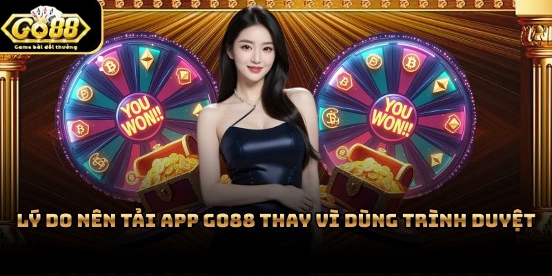 Tải app Go88 tối ưu riêng cho di động nên thao tác nhanh và ổn định hơn