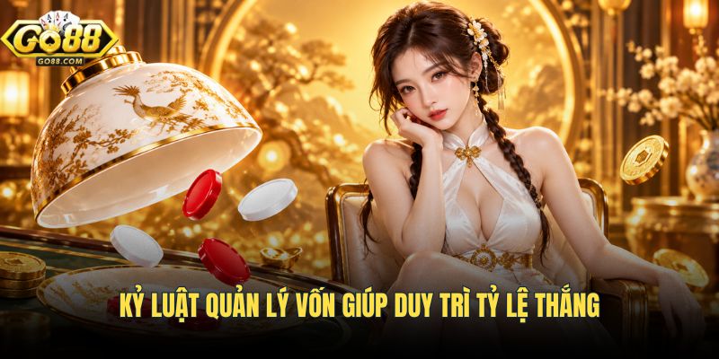 Nguyên tắc chia nhỏ tiền cược cùng hạn mức dừng chuẩn xác